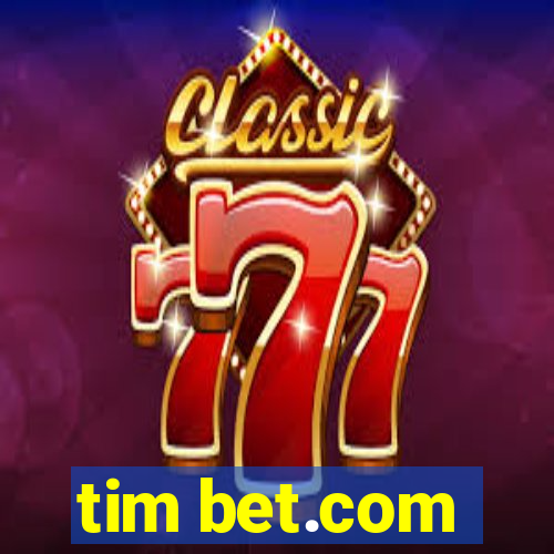 tim bet.com